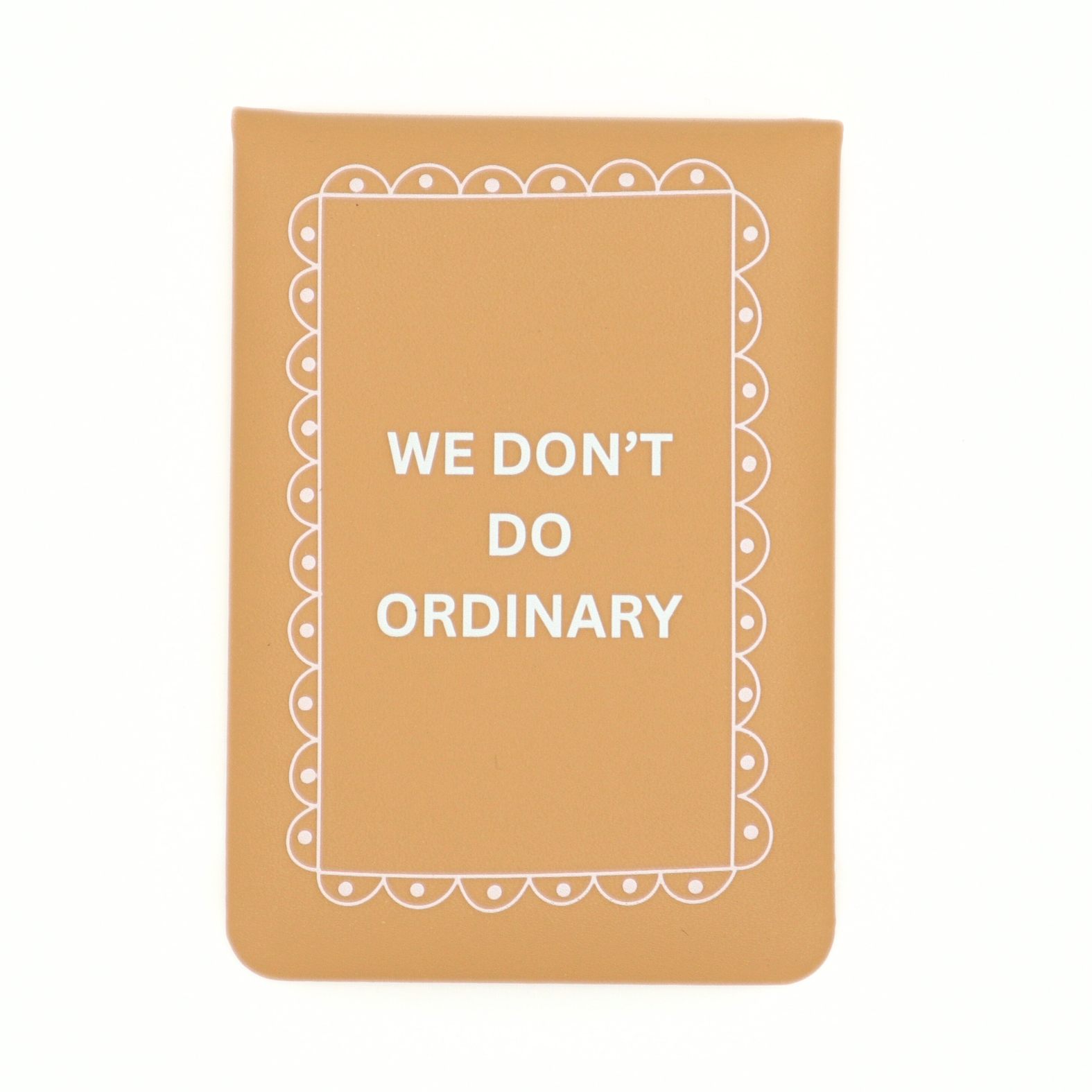 Leatherette Pocket Journal We Don't Do Ordinary