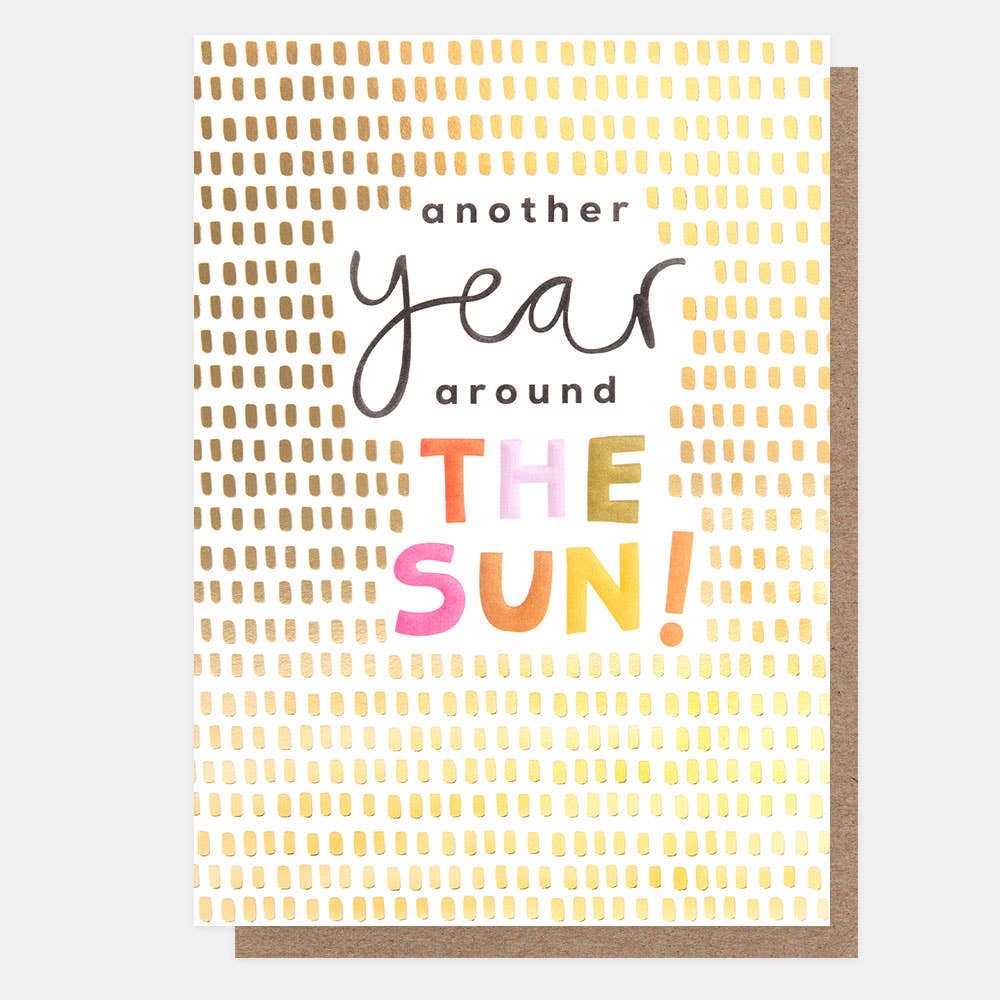 BIRTHDAY YEAR SUN GREETING CARD CAROLINE GARDNER