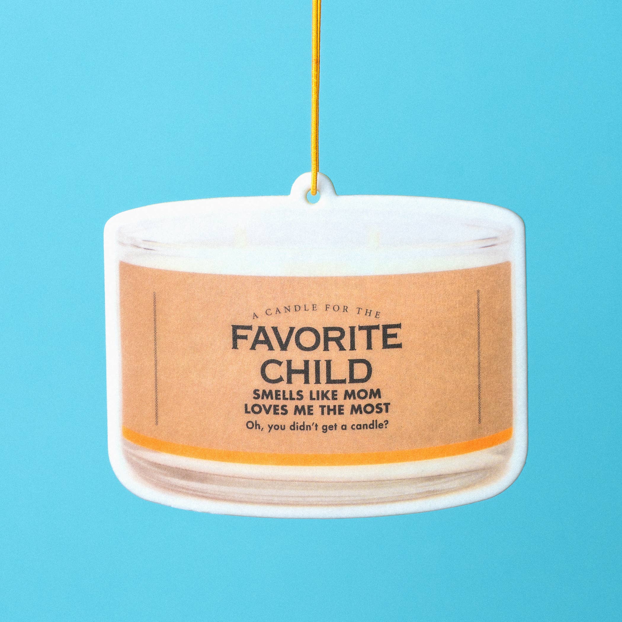 The Favorite Child Air Freshener | Funny Car Air Freshener