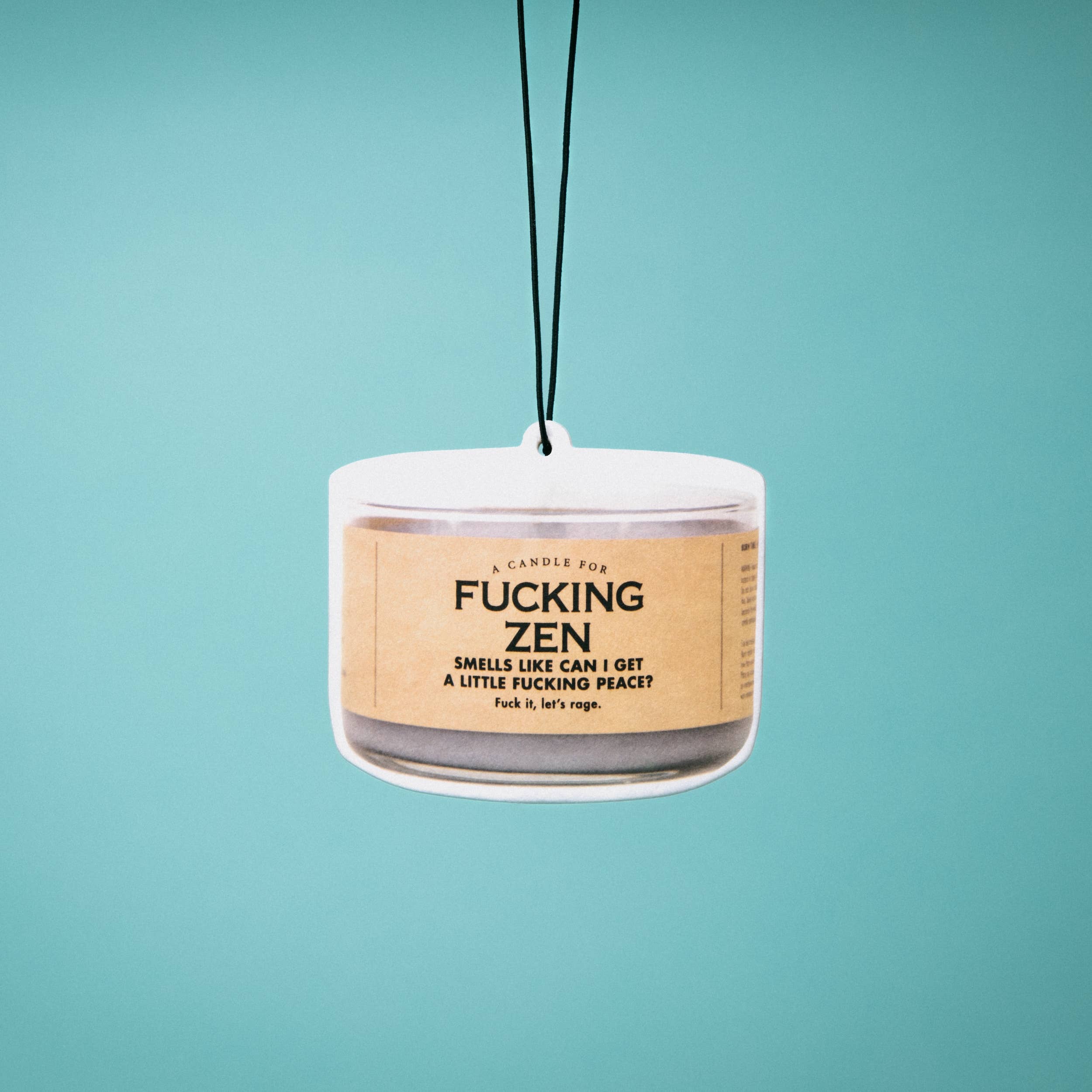 Fucking Zen Air Freshener | Funny Car Air Freshener