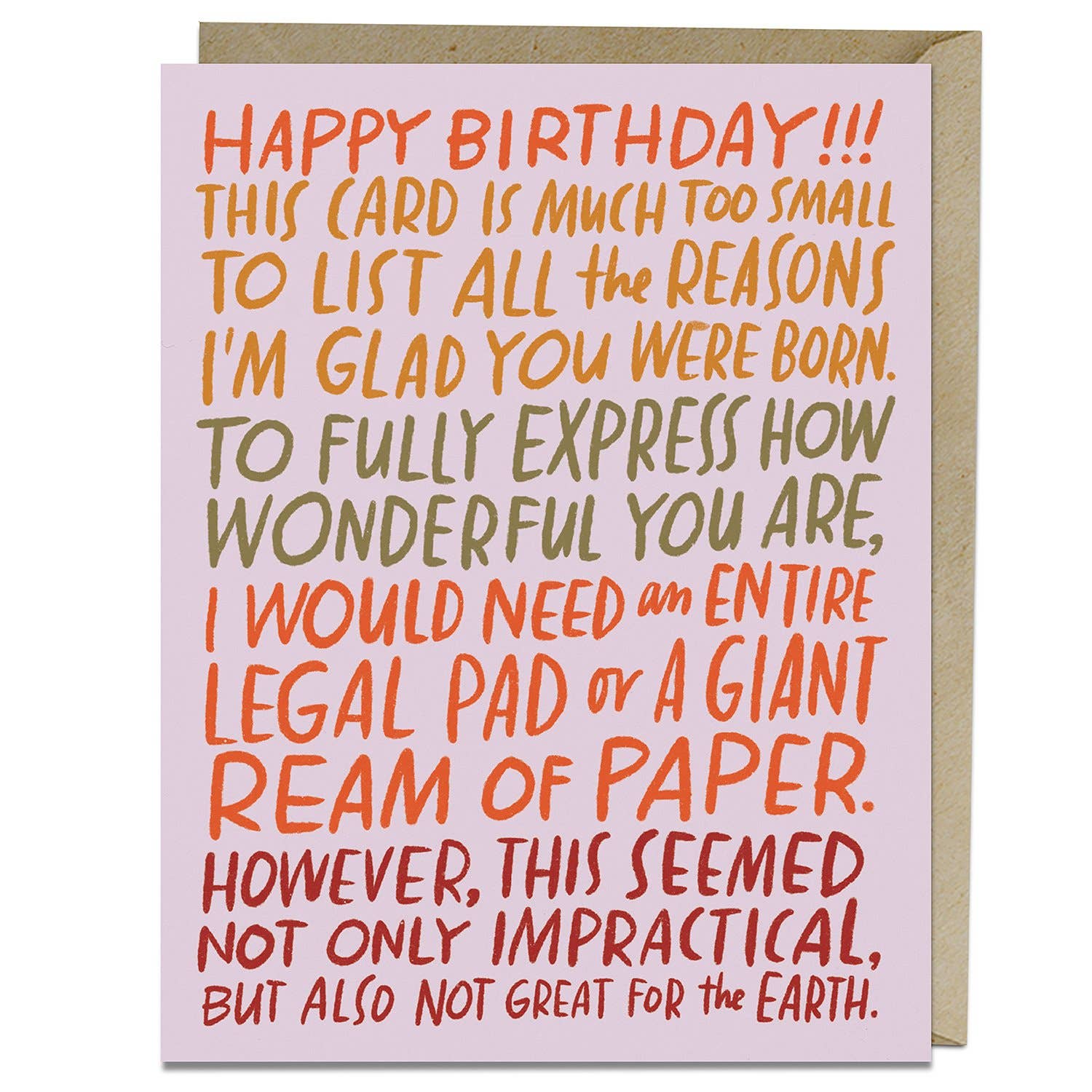 Illustrated birthday card with handwritten text on pink paper, A2 size, blank inside, offset printed in LA on matte stock. Includes kraft envelope. By Kari Chapin and Emily McDowell.