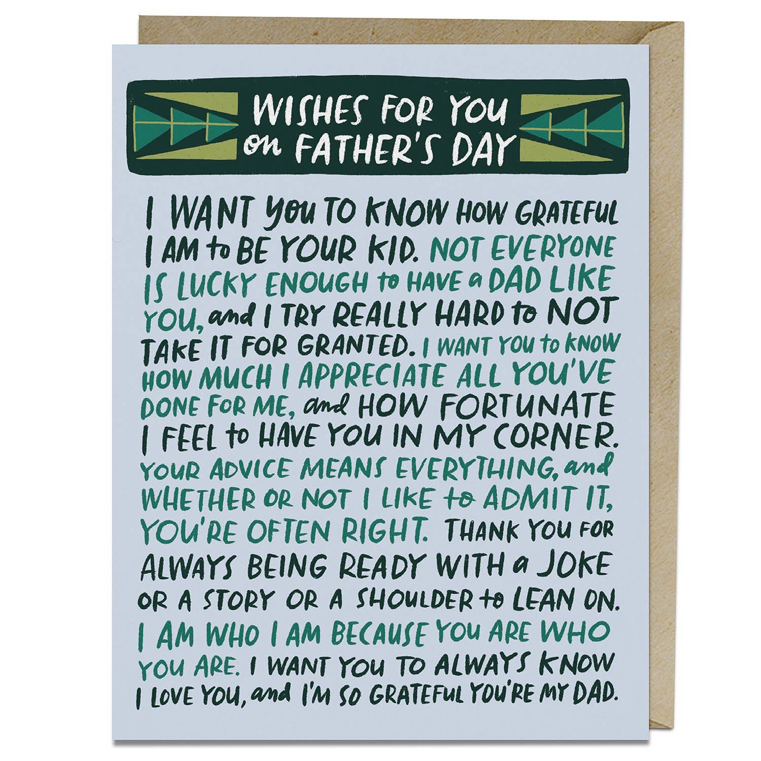 Em & Friends - Wishes For You Fathers Day Card: A2 size card with heartfelt text, blank inside. Printed in the USA on matte stock, includes kraft envelope. Illustrated by Emily McDowell.