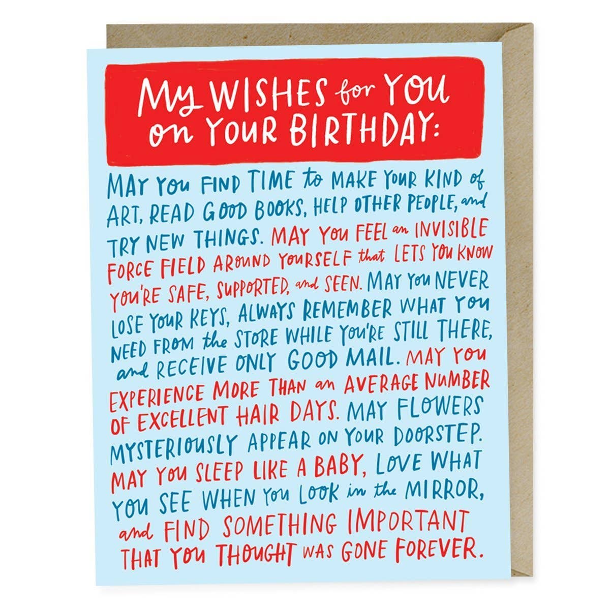 Birthday card with heartfelt message. A2 size, blank inside, USA printed on matte stock. Illustrated by Emily McDowell, with matching kraft envelope.