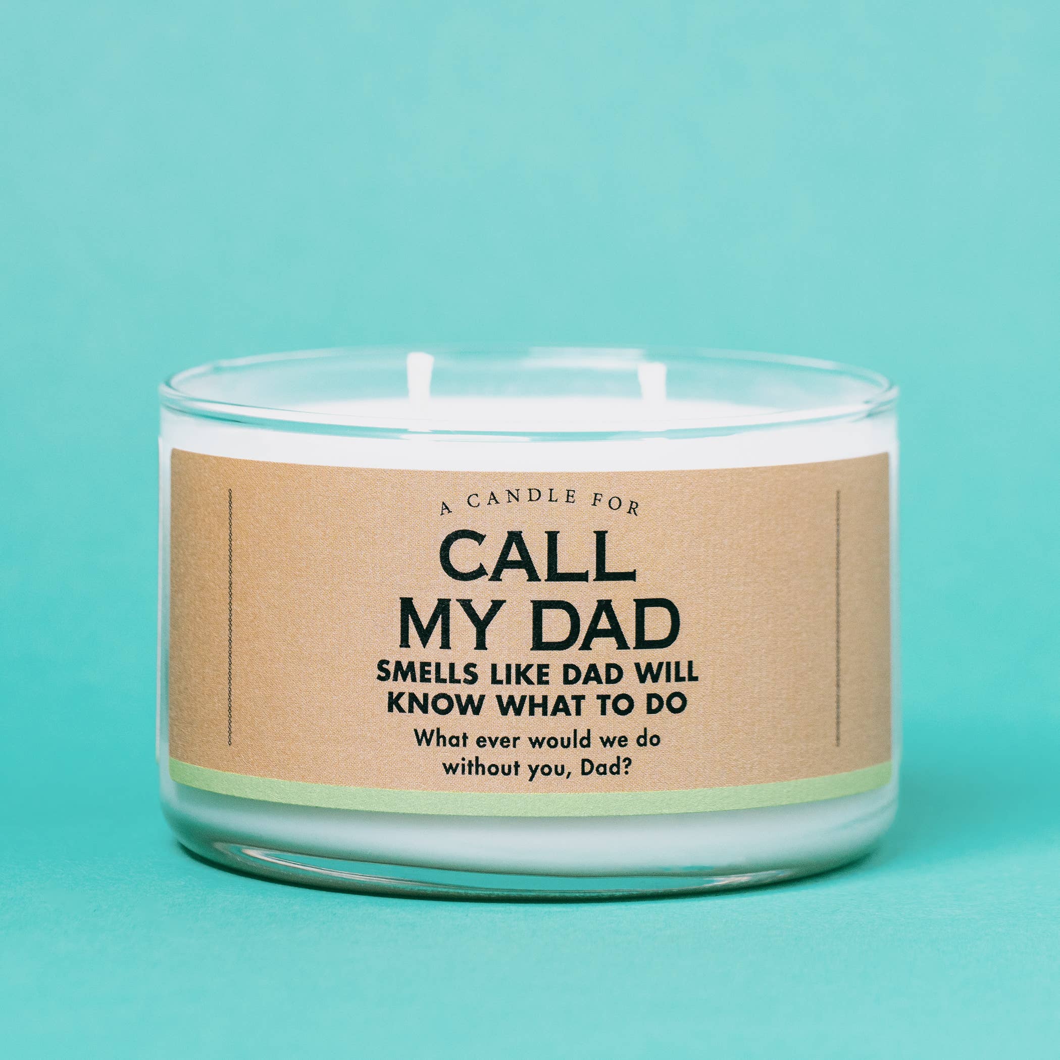 A Candle for Call My Dad | Funny Father's Day Candle