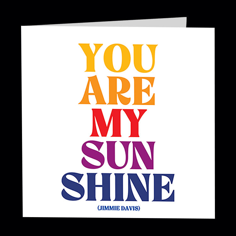 you are my sunshine card