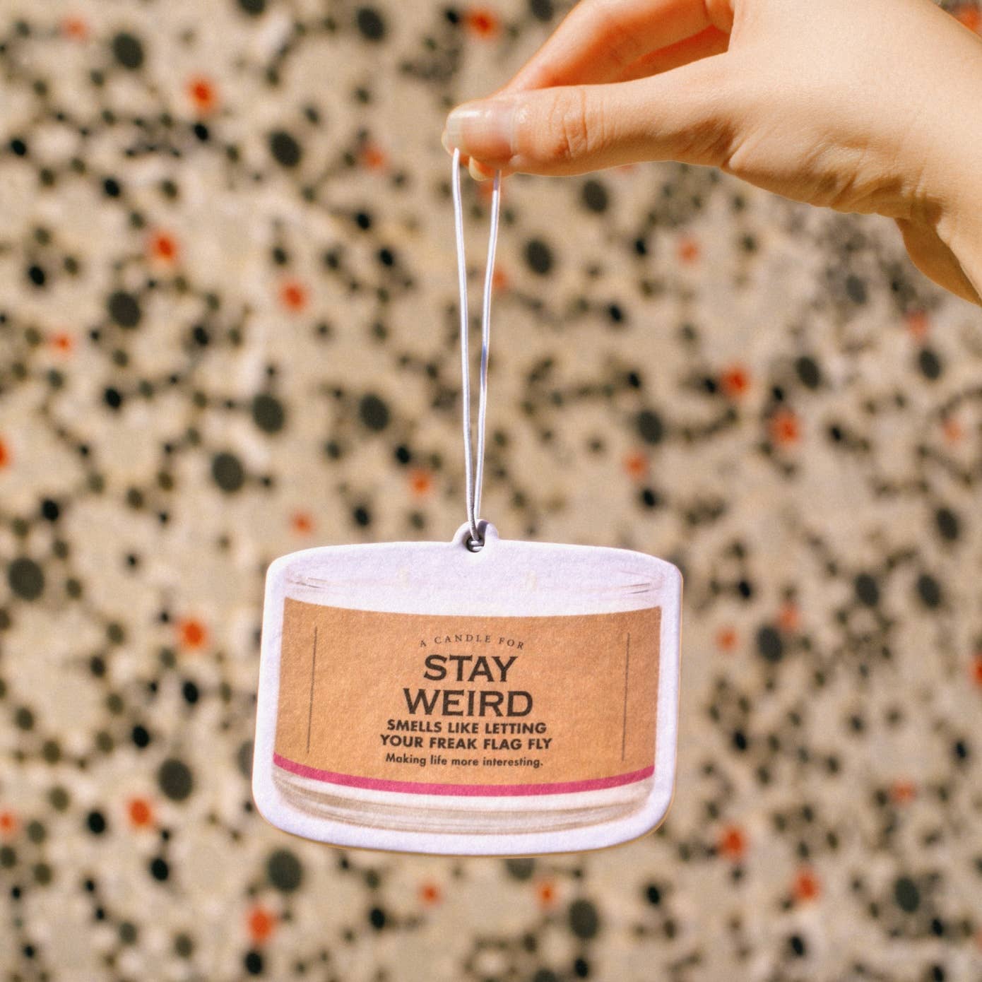 Stay Weird Air Freshener | Funny Car Air Freshener