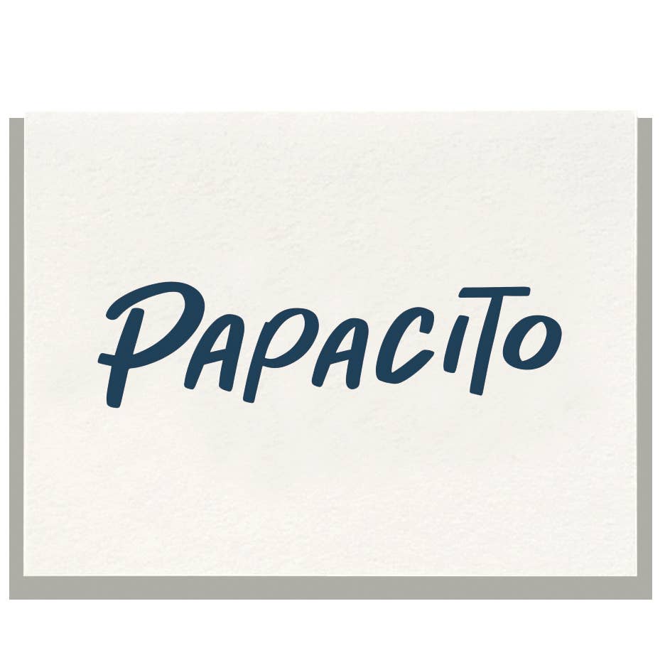 Hand-illustrated Papacito Father's Day greeting card on cotton paper. Single card with blue handwritten text on white surface. Made in the USA. Size: 4.25 x 5.5.