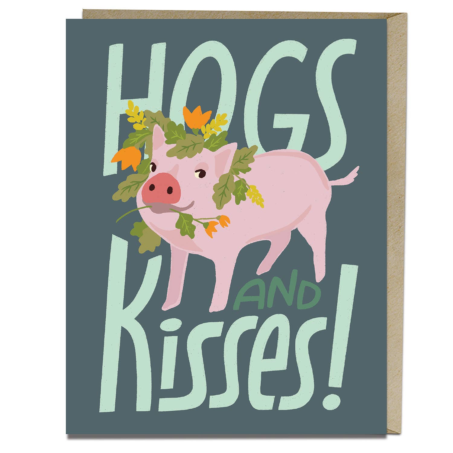 A cartoon pig holds leaves, a plant drawing nearby. Hogs and Kisses Love Card: A2 size, blank, heavy uncoated stock, with kraft envelope.