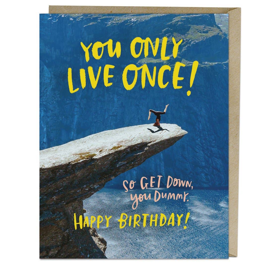 Only Live Once Birthday Card