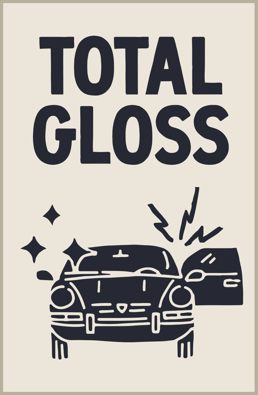 Total Gloss car care package: Sign with car, broken glass, black numbers and letters on white background, car illustration. Includes glossy tires, ceramic paint booster, essential oils, and more.